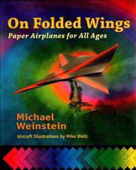 On Folded Wings: Paper Airplanes for All Ages