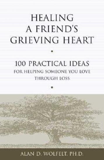 Healing a Friend's Grieving Heart