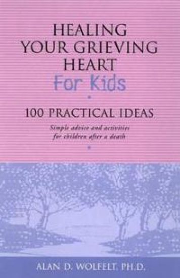Healing Your Grieving Heart for Kids