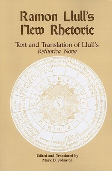 Ramon Llull's New Rhetoric