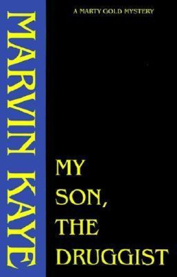 My Son, the Druggist