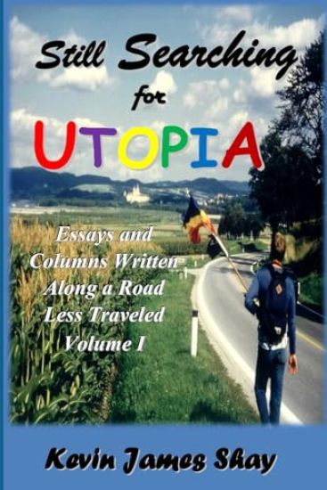 Still Searching for Utopia