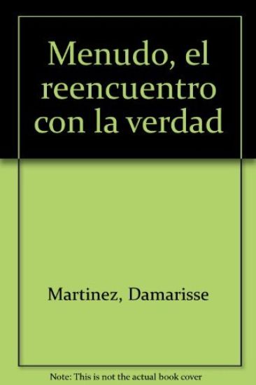 Menudo El reencuentro con la verdad: La verdadera historia del grupo Menudo