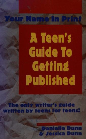 Teen's Guide to Getting Published