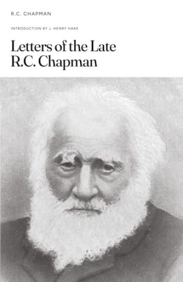 Letters of the Late R.C. Chapman