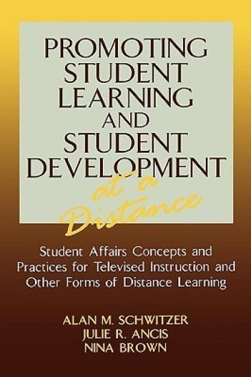 Promoting Student Learning and Student Development at a Distance