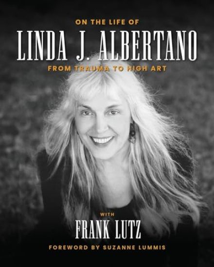On the Life of Linda J. Albertano