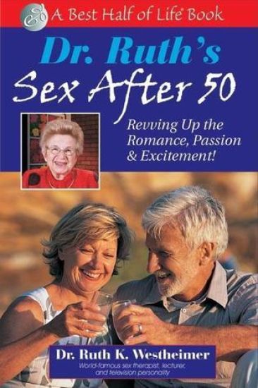 Dr Ruth's Sex After 50
