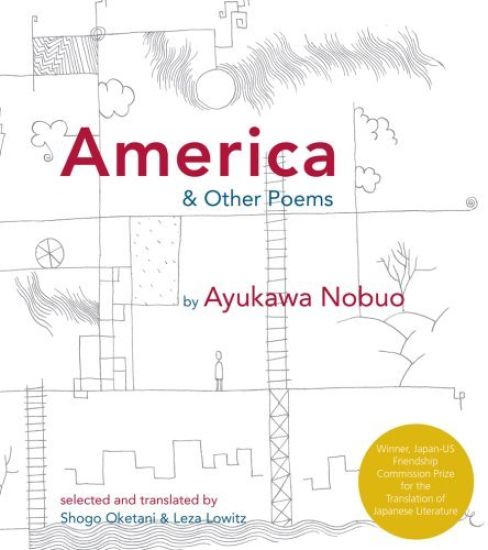 America and Other Poems: Selected Poetry by Nobuo Ayukawa