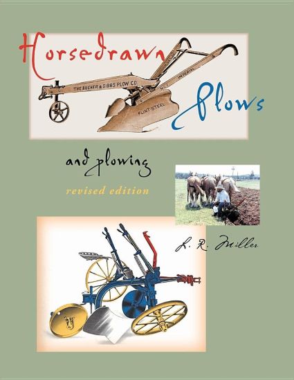 Horsedrawn Plows & Plowing: Revised Edition
