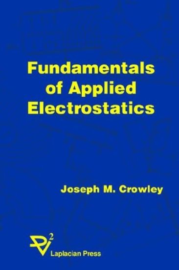 Fundamentals of Applied Electrostatics