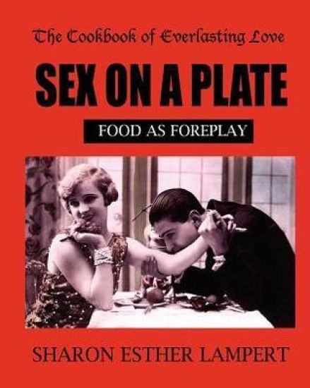 Sex on a Plate