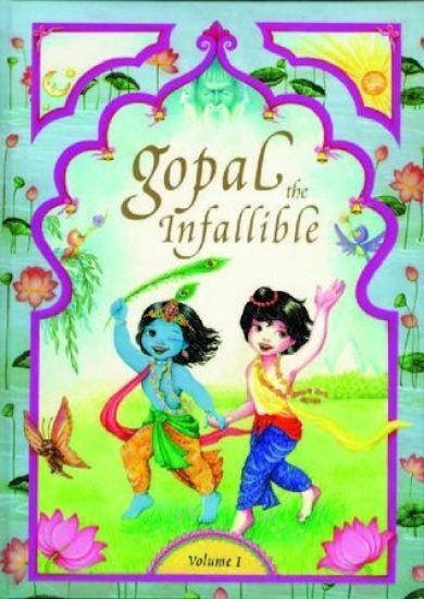 Gopal the Infallible: Volume I