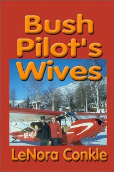Bush Pilots' Wives