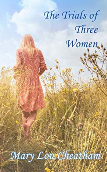 The Trials of Three Women