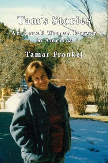 Tam's Stories: An Israeli Woman Lawyer in America