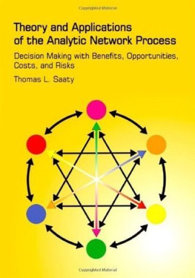 Theory and Applications of the Analytic Network Process