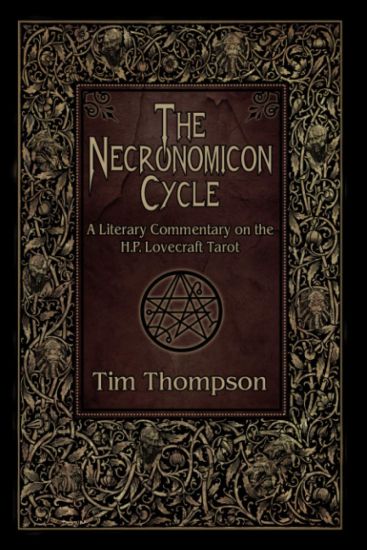 The Necronomicon Cycle: A Literary Commentary on The H.P. Lovecraft Tarot