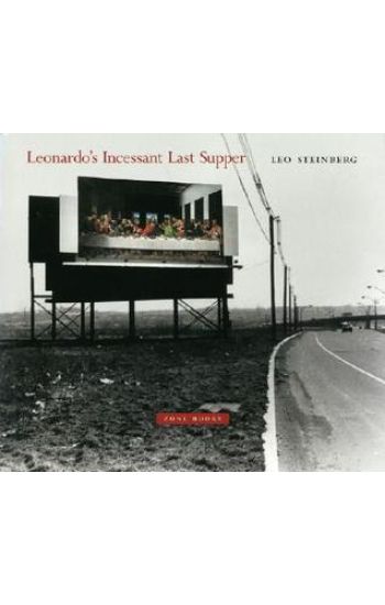 Leonardo's Incessant Last Supper