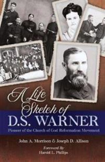 A Life Sketch of D.S. Warner