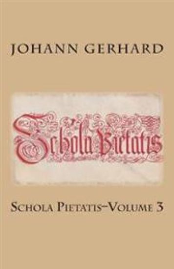 Schola Pietatis: Volume 3