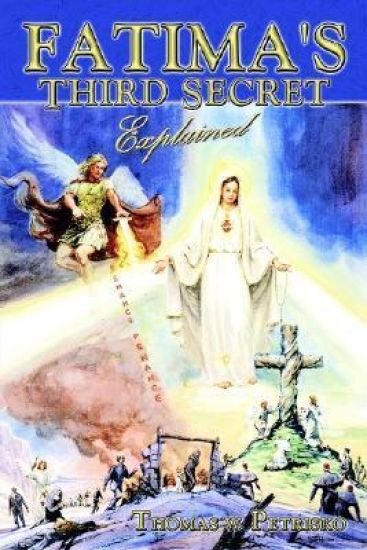 Fatima's Third Secret Explained