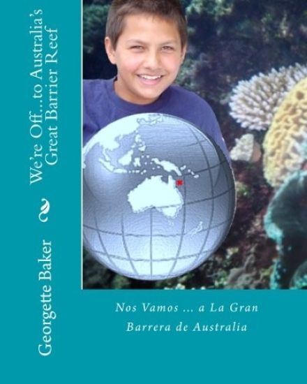 WE're Off...to Australia's Great Barrier Reef: Nos Vamos a La Gran Barrera de Australia