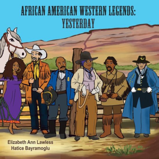 African American Western Legends: Yesterday