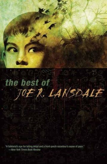 The Best Of Joe R. Lansdale