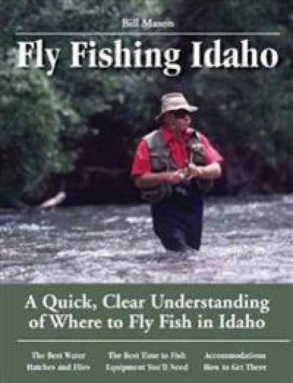 Fly Fishing Idaho: A Quick, Clear Understanding of Where to Fly Fish in Idaho