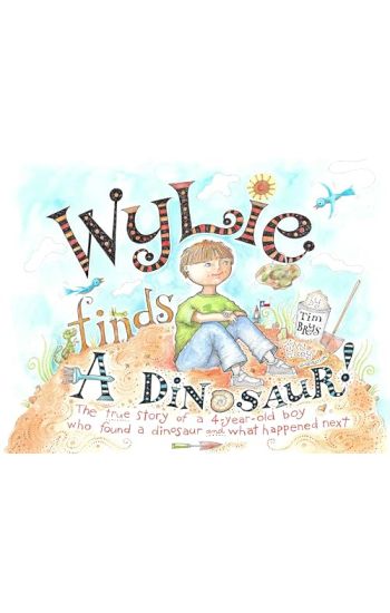 Wylie Finds a Dinosaur