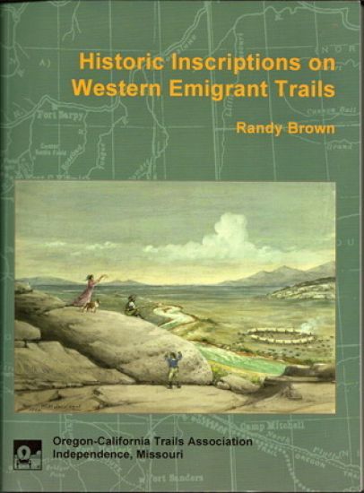 Historic Inscriptions On Western Emigrant Trails