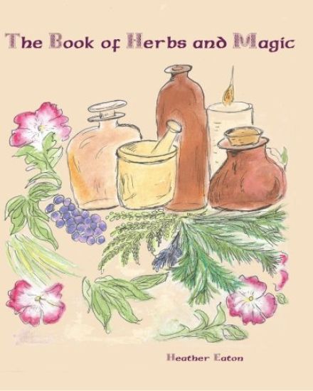 The Book of Herbs And Magic