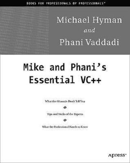 Mike and Phani's Essential C++ Techniques