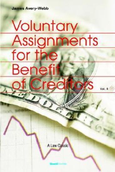 Voluntary Assignments for the Benefit of Creditors