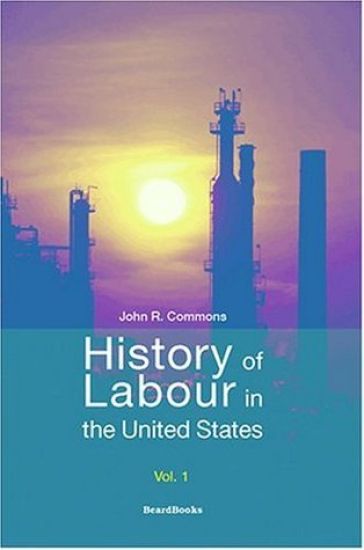 History of Labour in the United States