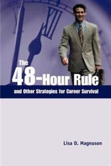 48-Hour Rule and Other Career Strategies