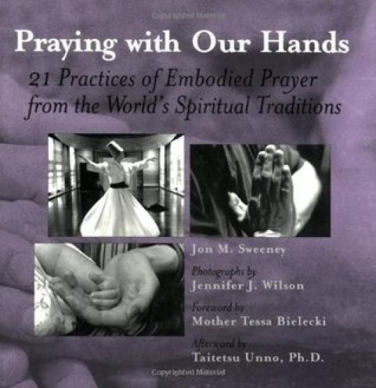 Praying with Our Hands