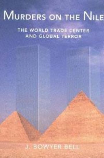 Murders On the Nile, the World Trade Center And Global Terror