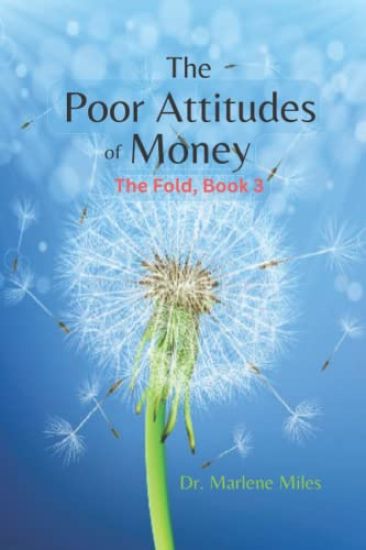The Poor Attitudes of Money