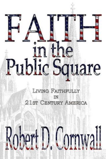 Faith in the Public Square