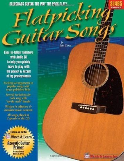 Flatpicking Guitar Songs: Book with Online Audio