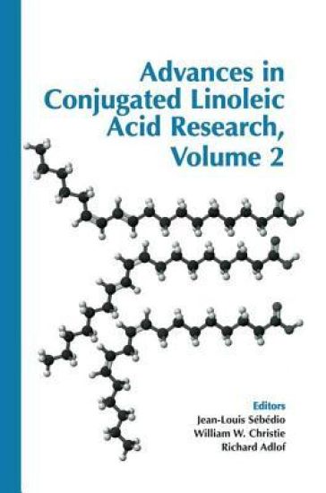 Advances in Conjugated Linoleic Acid Research
