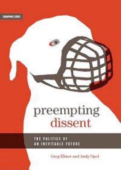 Pre-empting Dissent
