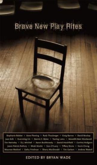 Brave New Play Rites