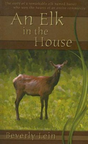 Elk in the House, An