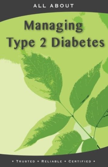 All About Managing Type 2 Diabetes