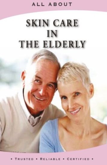 All About Skin Care in the Elderly