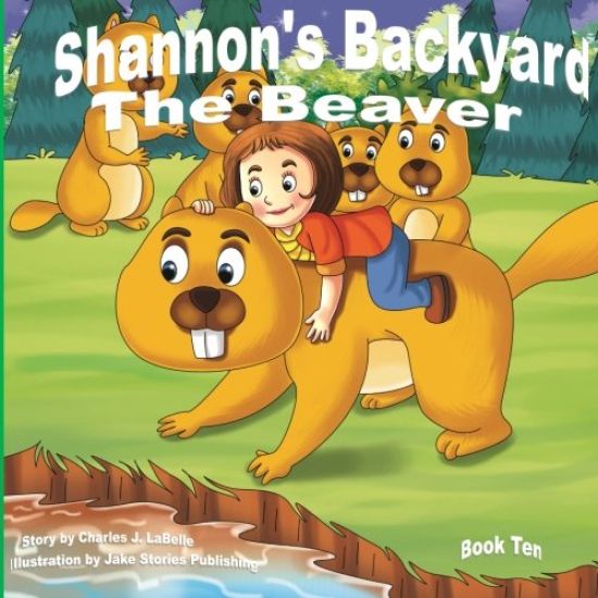 Shannon's Backyard The Beaver Book Ten