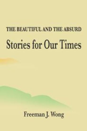 The Beautiful and the Absurd